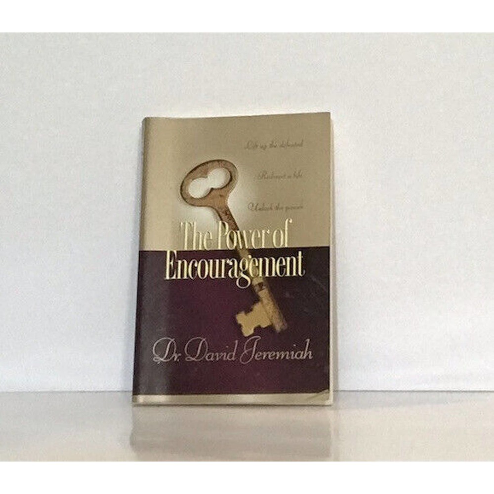 The Power of Encouragement by David Jeremiah (1997, Trade Paperback)